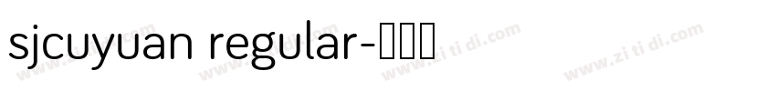 sjcuyuan regular字体转换